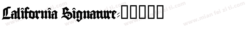 California Signature字体转换